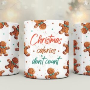Cana Personalizata Christmas Calories Don't Count