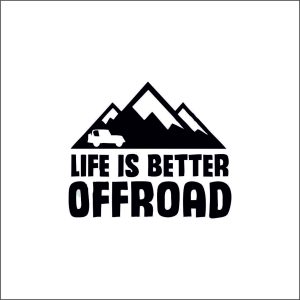 Sticker Auto Life IS Better Off Road