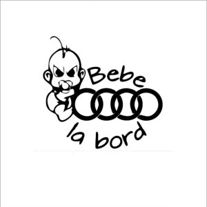 Sticker Auto Audi Bebe la Bord
